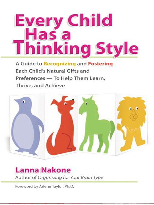 Title details for Every Child Has a Thinking Style by Lanna Nakone - Available